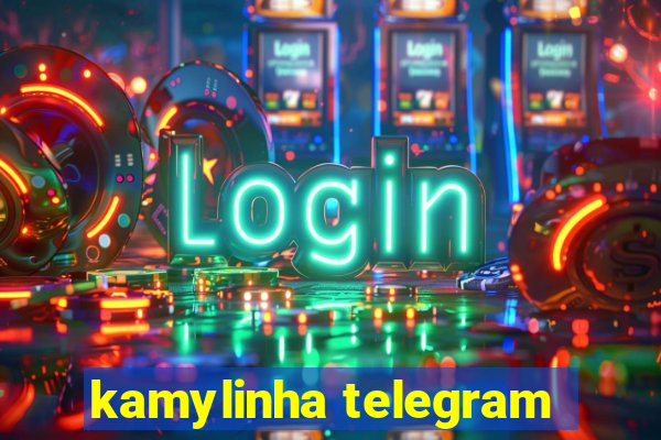 kamylinha telegram