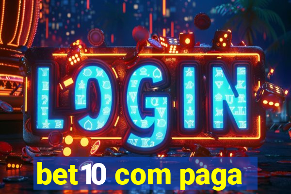 bet10 com paga