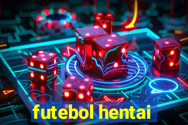 futebol hentai