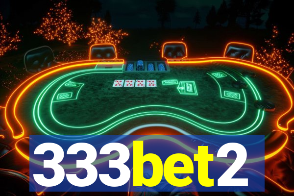 333bet2