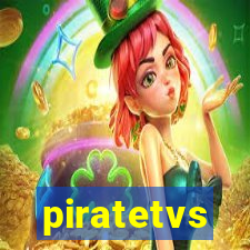 piratetvs