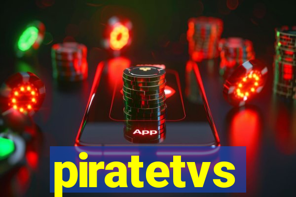 piratetvs