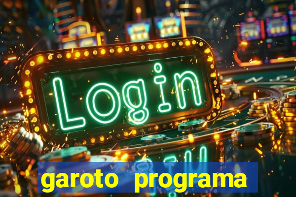 garoto programa zona leste