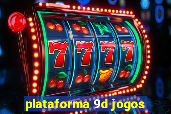 plataforma 9d jogos