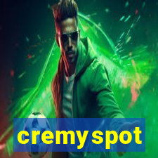 cremyspot