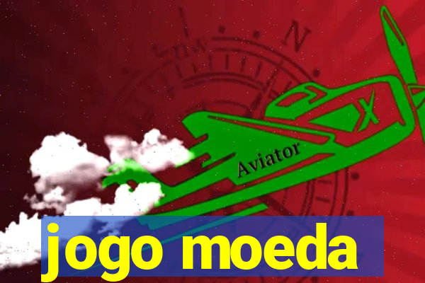 jogo moeda