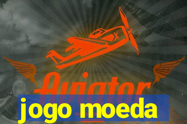 jogo moeda