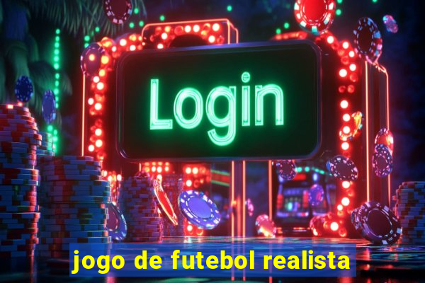 jogo de futebol realista