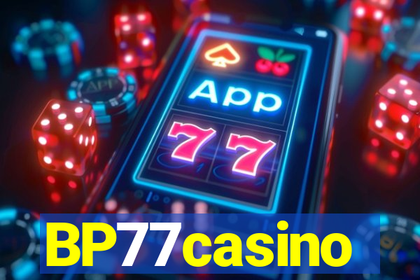 BP77casino