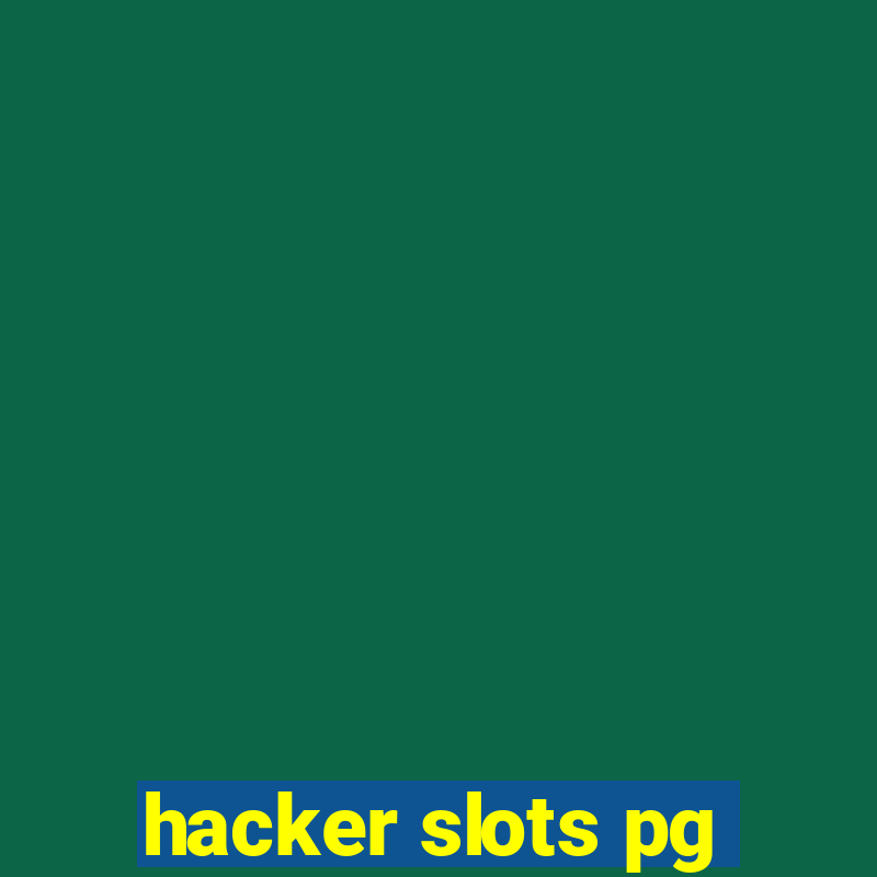 hacker slots pg