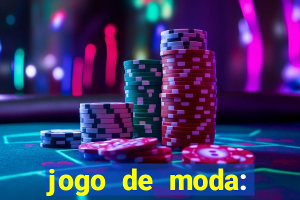 jogo de moda: maquiagem vestir