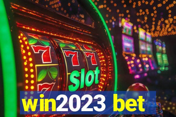 win2023 bet