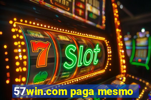 57win.com paga mesmo