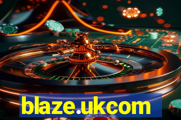 blaze.ukcom