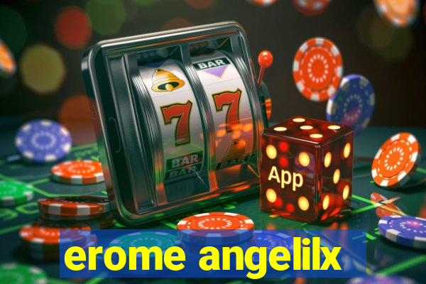 erome angelilx