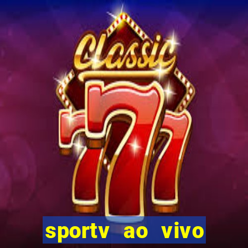 sportv ao vivo online multi