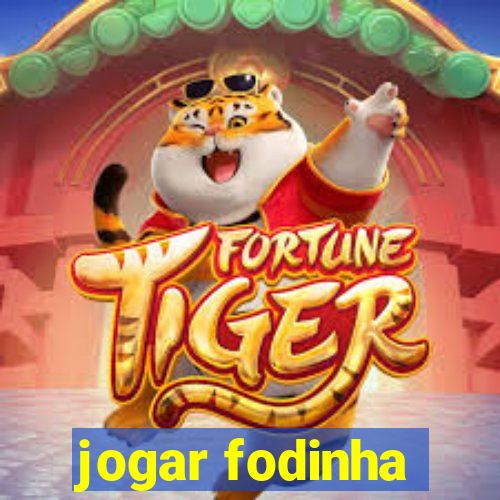 jogar fodinha