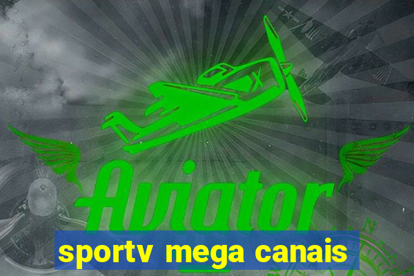 sportv mega canais