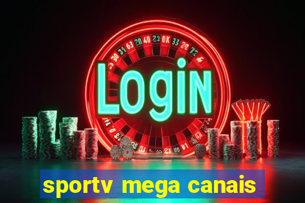 sportv mega canais