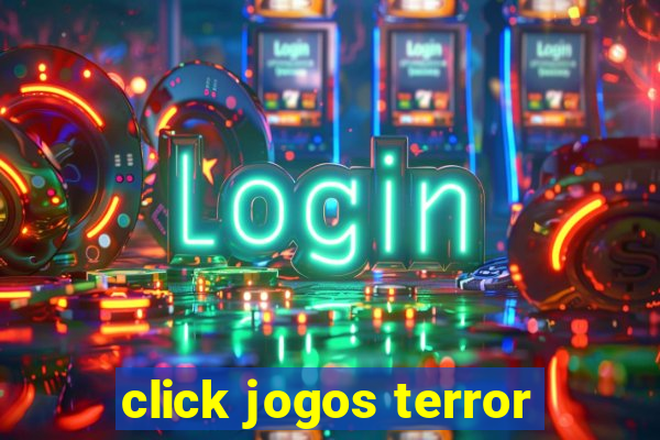 click jogos terror