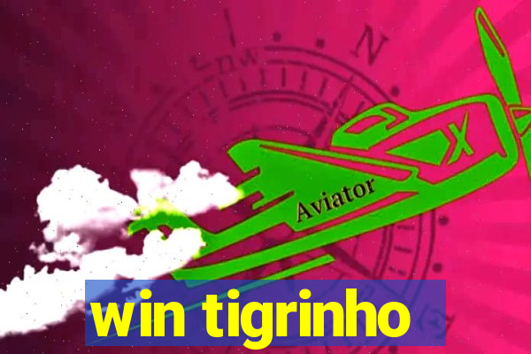 win tigrinho