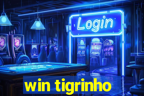 win tigrinho