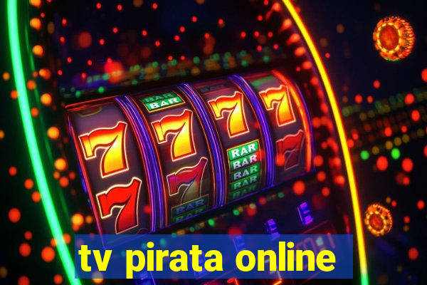 tv pirata online