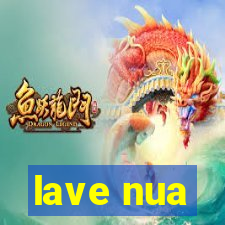 lave nua