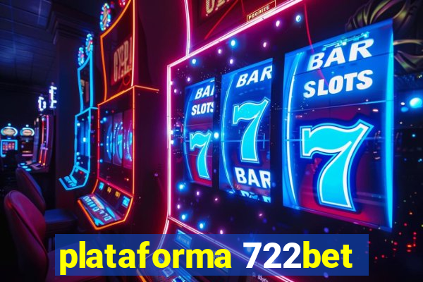 plataforma 722bet