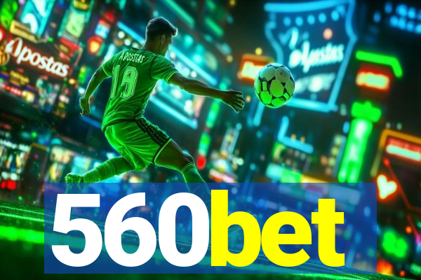 560bet