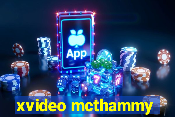 xvideo mcthammy