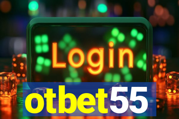 otbet55