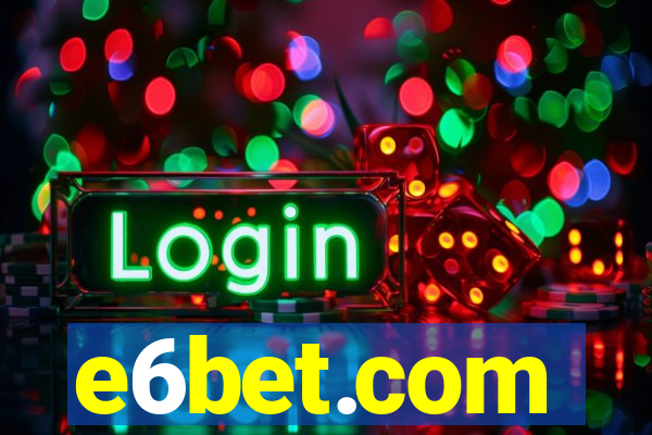 e6bet.com