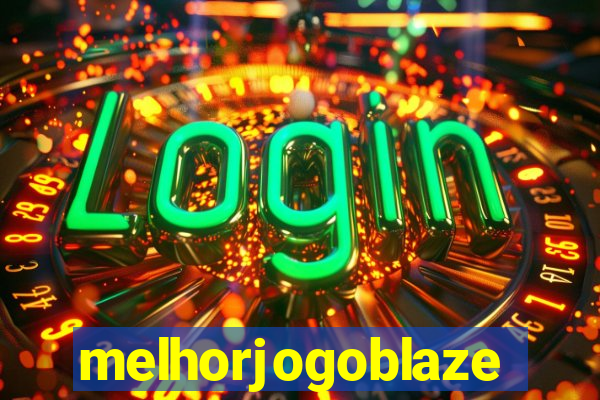 melhorjogoblaze