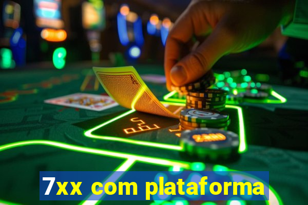 7xx com plataforma