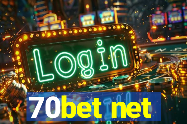 70bet net