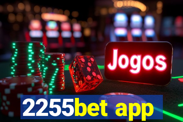 2255bet app