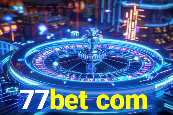 77bet com