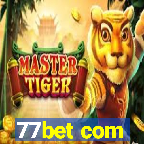 77bet com