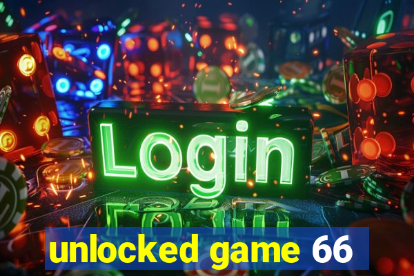 unlocked game 66