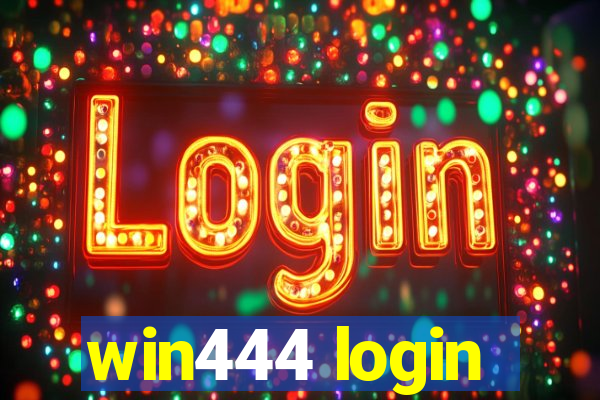 win444 login