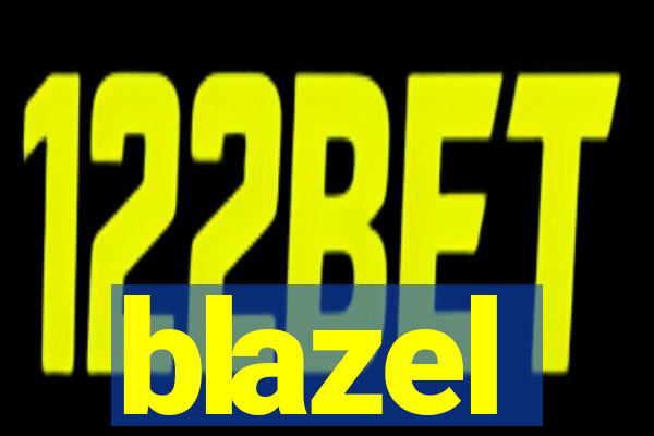 blazel