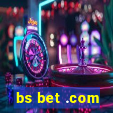 bs bet .com