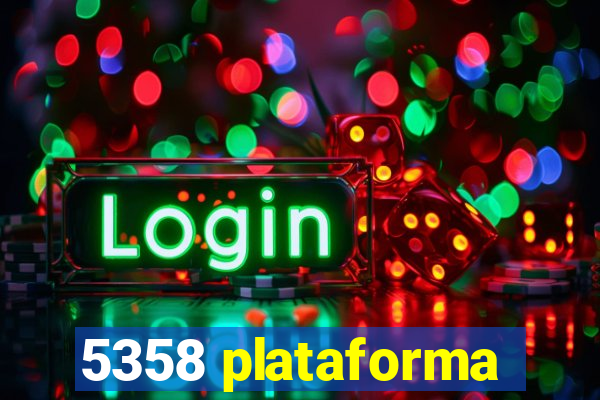 5358 plataforma