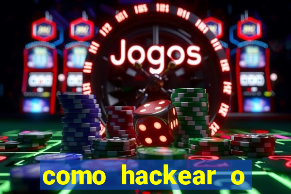 como hackear o jogo do mines