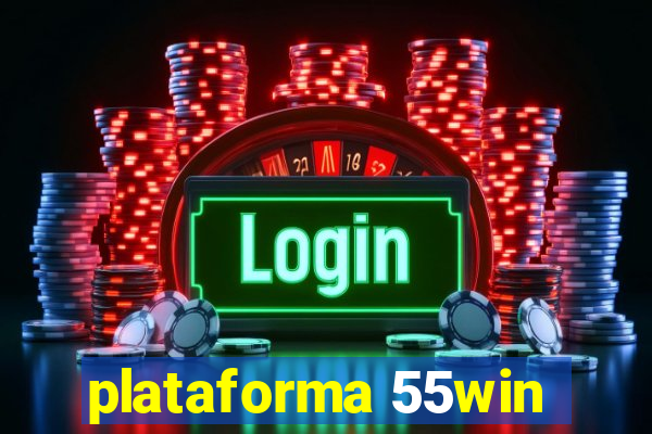 plataforma 55win