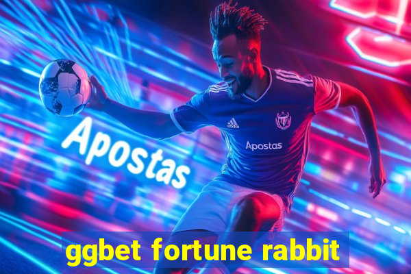 ggbet fortune rabbit