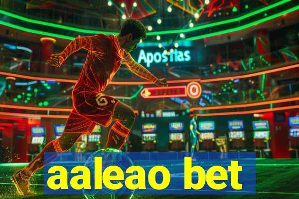 aaleao bet