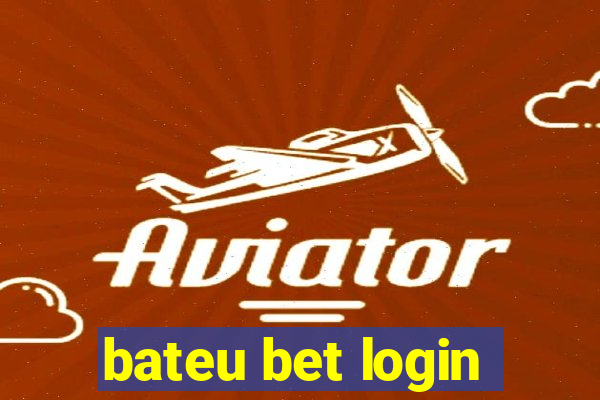 bateu bet login