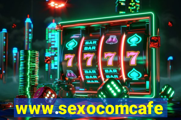 www.sexocomcafe.com.br